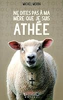 Ne dites pas à ma mère que je suis athée 2923995910 Book Cover