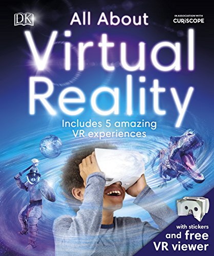 Télécharger All About Virtual Reality: Includes 5 Amazing VR Experiences PDF