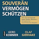 Vermögensschutz: Bald starten ist rentabler als aufschieben.6 & Besonderheiten für Leser aus der Schweiz und Österreich sowie Leser ohne derzeitigen Wohnsitz in Deutschland.1