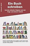  Ein Buch schreiben: Schreibe ultimative Ratgeber nach der Frage / Antwort Technik
