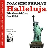 Halleluja. Die Geschichte der USA - Joachim Fernau