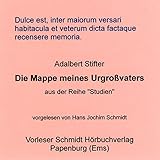 Die Mappe meines Urgroßvaters - Adalbert Stifter