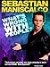 Sebastian Maniscalco: What's Wrong With People?