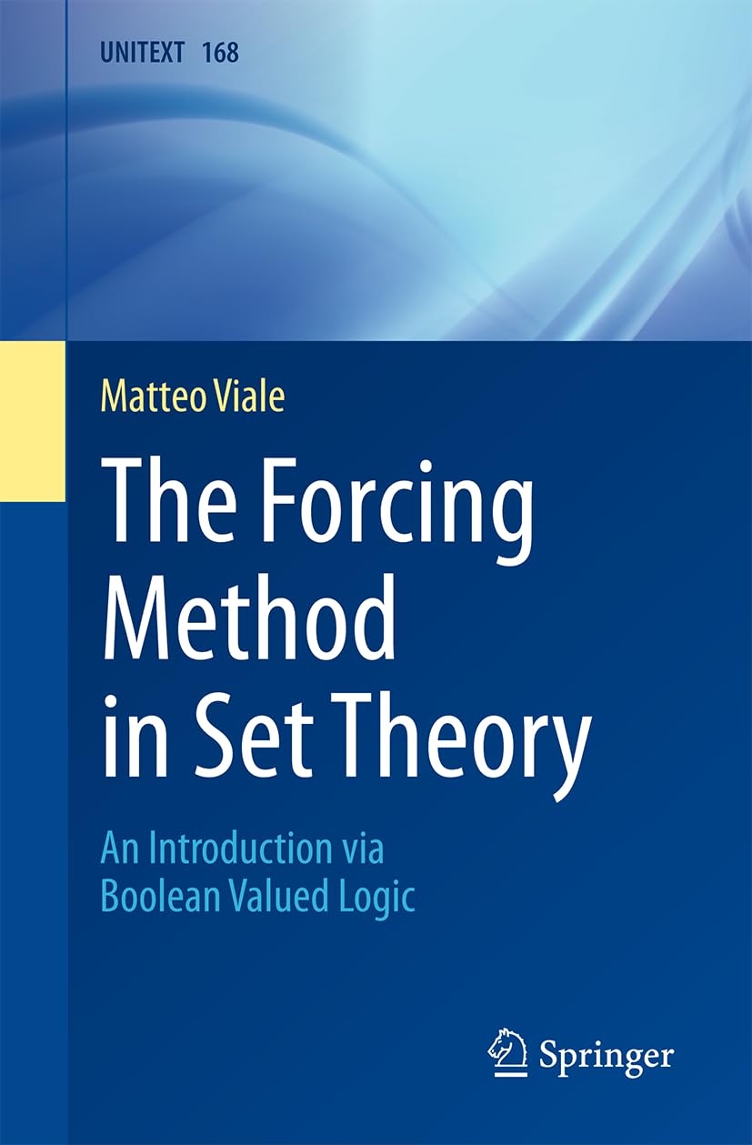 The Forcing Method in Set Theory by Matteo Viale PAPERBACK 9783031716591