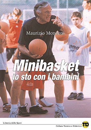 Minibasket. Io sto con i bambin