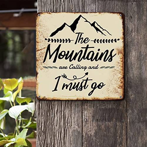 Aroggeld The Mountains Are Calling And I Must Go Metal Sign Inspirational Lettering Quotes Aluminum Sign Decorative Home Wall Art Artistic Iron Painting For Bar Campsite Lake House Cabin 10X10In #TOP1