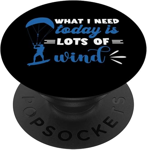 What I Need Today Kitesurf Kitesurfer Kiteboard Kitesurfing PopSockets Swappable PopGrip