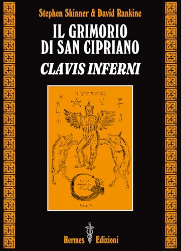 Il grimorio di San Cipriano Clavis Inferni