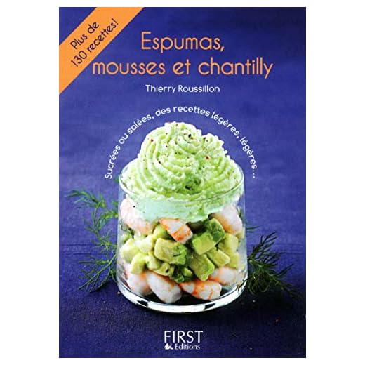 Petit livre de - Espumas, mousses et chantilly