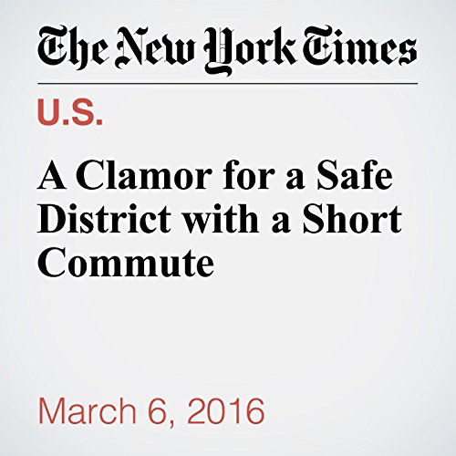 A Clamor for a Safe District with a Short Commute cover art