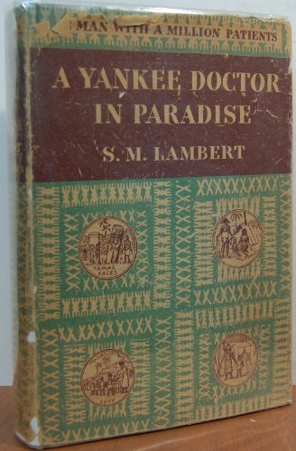 A Yankee Doctor in Paradise