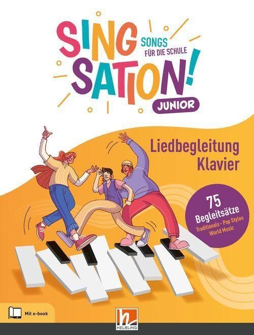 SINGSATION! Junior: Liedbegleitung Klavier (75 Begleitsätze)