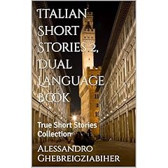 Italian Short Stories 2, Dual Language Book Audiolibro Por Alessandro Ghebreigziabiher arte de portada