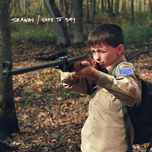 Seaway & Safe To Say