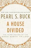 A House Divided (The Good Earth Trilogy Book 3)