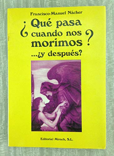 Que pasa cuando nos morimos? / What Happens When We Die?