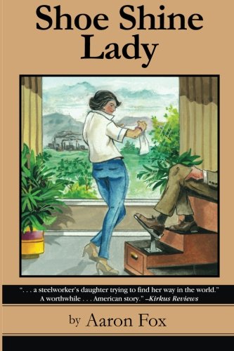 Shoe Shine Lady Paperback – October 11, 2013