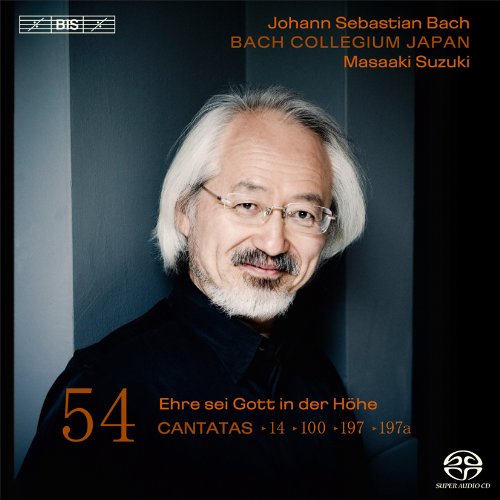 J.S.バッハ : カンタータ全集 54 「ライプツィヒ時代 1730~40年代のカンタータ 3」 (J.S.Bach : Cantatas Vol.54 Ehre sei Gott in der Hohe | 14, 100, 197, 197a / M.Suzuki , BCJ) Hybrid] [輸入盤・日本語解説&対訳付]