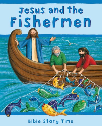 Jesus and the Fishermen (Bible Story Time): Piper, Sophie, Corke ...