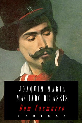 Dom Casmurro: English Edition (Library of Latin America)
