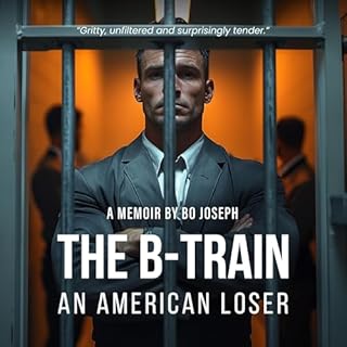 The B-Train Audiobook By Bo Joseph cover art