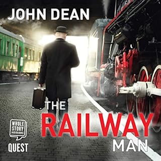 The Railway Man Audiolibro Por John Dean arte de portada