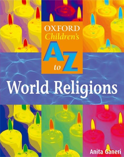 Oxford Children's A to Z of World Relig.