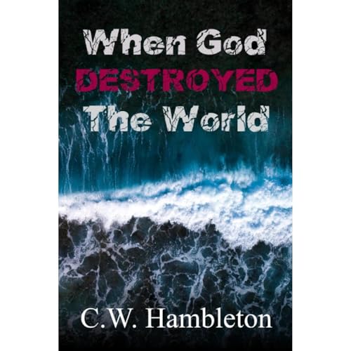 When God Destroyed the World : C.W. Hambleton, Chris Hambleton episode artwork