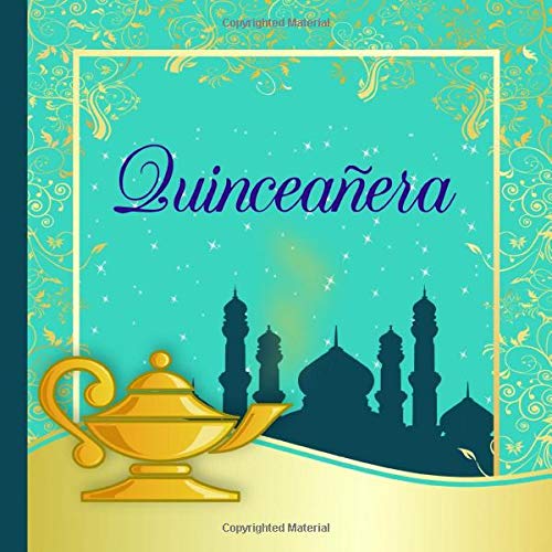 Quinceañera: A Guestbook with Faux Gold for an Arabian Night Themed Quinceanera