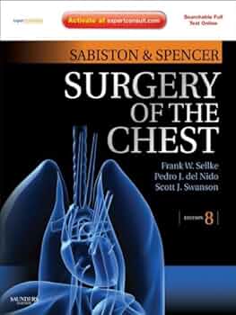 ●裁断済 呼吸器外科テキスト Textbook of Chest Surgery Sabiston and Spencer Surgery of the Chest: 2-Volume Set