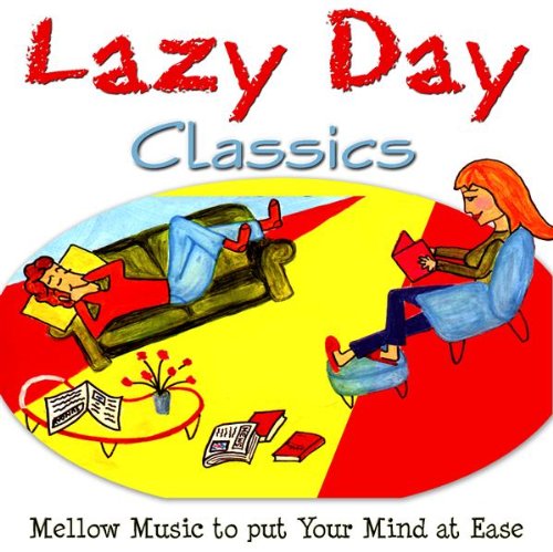Mellow Music for Mellow Moments [Audio CD] Lazy Day Classic