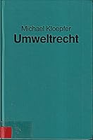 Umweltrecht (German Edition) 3406333494 Book Cover
