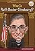 Who Is Ruth Bader Ginsburg? (Who Was?)