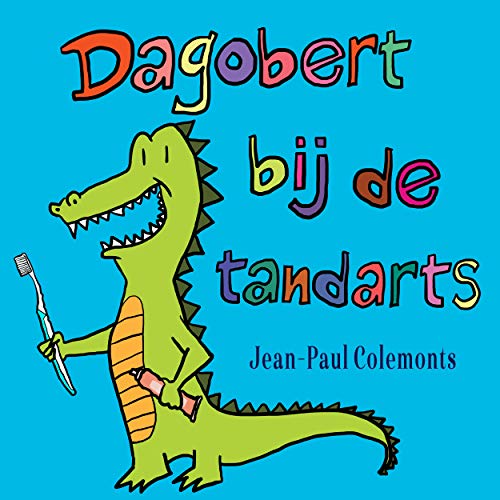 Dagobert bij de tandarts (Dutch Edition)