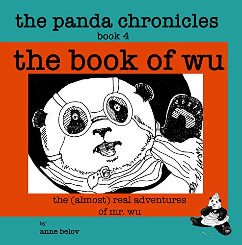 The Panda Chronicles Book 4: The Book of Wu (English Edition)