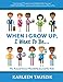 When I Grow Up, I Want To Be...: The Annual Career Possibility Journal for Kids