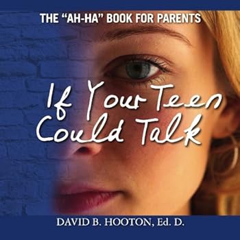 Paperback If Your Teen Could Talk Book