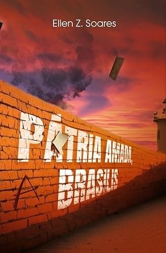 Pátria Amada, Brasilis