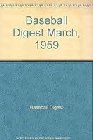 Baseball Digest March, 1959 B00CTWNVG2 Book Cover
