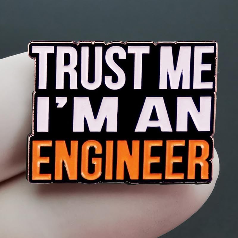 Image of Trust me I'm an Engineer Enamel Lapel Pin badge brooch for backpack and coat