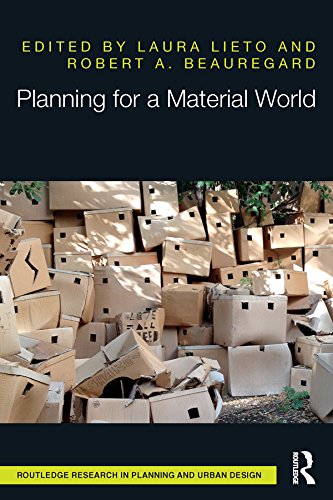 Planning for a Material World (Routledge Research in Planning and Urban Design)