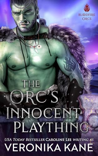 The Orc's Innocent Plaything (Bloodfire Orcs Book 3)