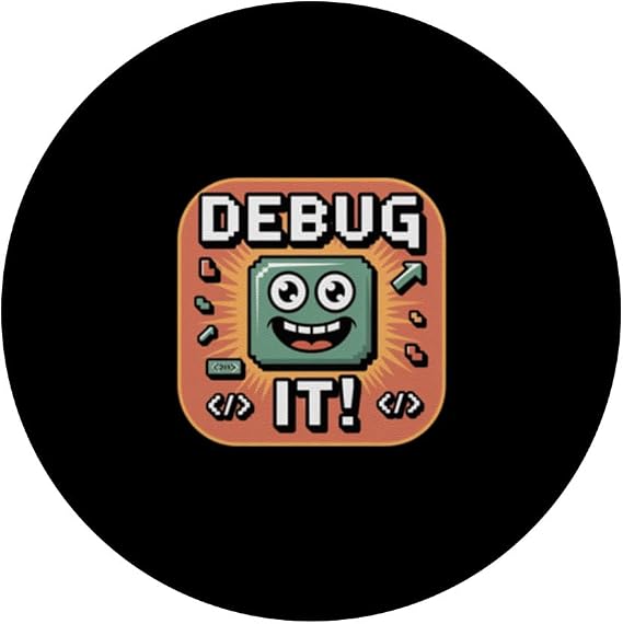 Debug It Funny Coding Computer Programmer PopSockets Adhesive PopGrip