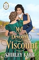 My Devoted Viscount (Brazen Bluestockings) 1955613141 Book Cover