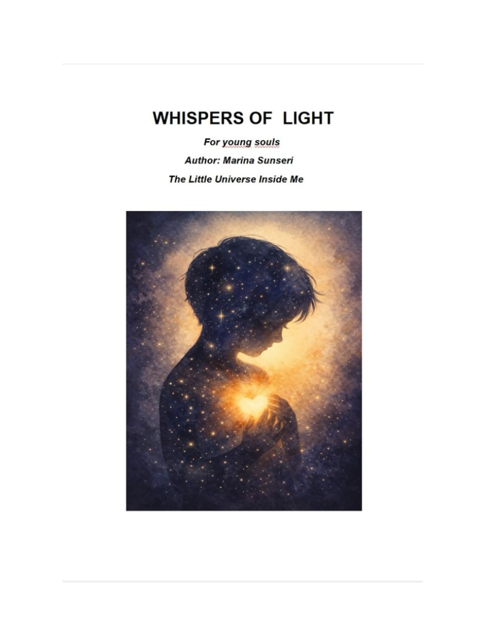 The Little Universe Inside Me: Whispers of Light - For young souls