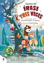 Érase tres veces. Mi primer libro en letra mayúscula, ligada y de imprenta: Los tres cerditos, Las siete cabritillas y el lobo, Ricitos de oro, Garbancito y Caperucita Roja (Aprender a leer)