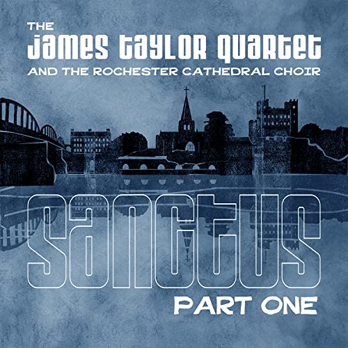 Sanctus, Pt. 1 (feat. The Rochester Cathedral Choir) by The James ...