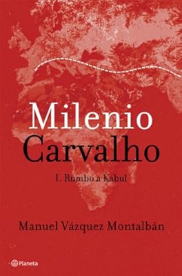 Milenio Carvalho. I. Rumbo a Kabul (Autores Españoles e Iberoamericanos)