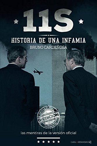 11-S Historia de una infamia: Las mentiras de la «versión oficial»