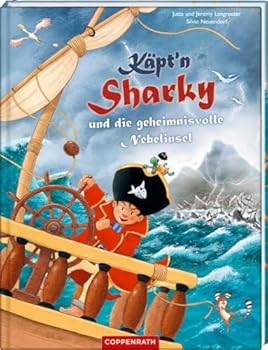Käpt'n Sharky und die geheimnisvolle Nebelinsel - Book #13 of the Käpt'n Sharky